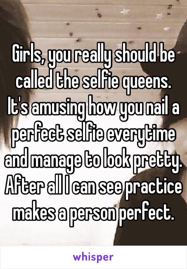 Girls, you really should be called the selfie queens. It's amusing how you nail a perfect selfie everytime and manage to look pretty. After all I can see practice makes a person perfect.