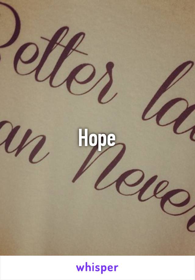 Hope