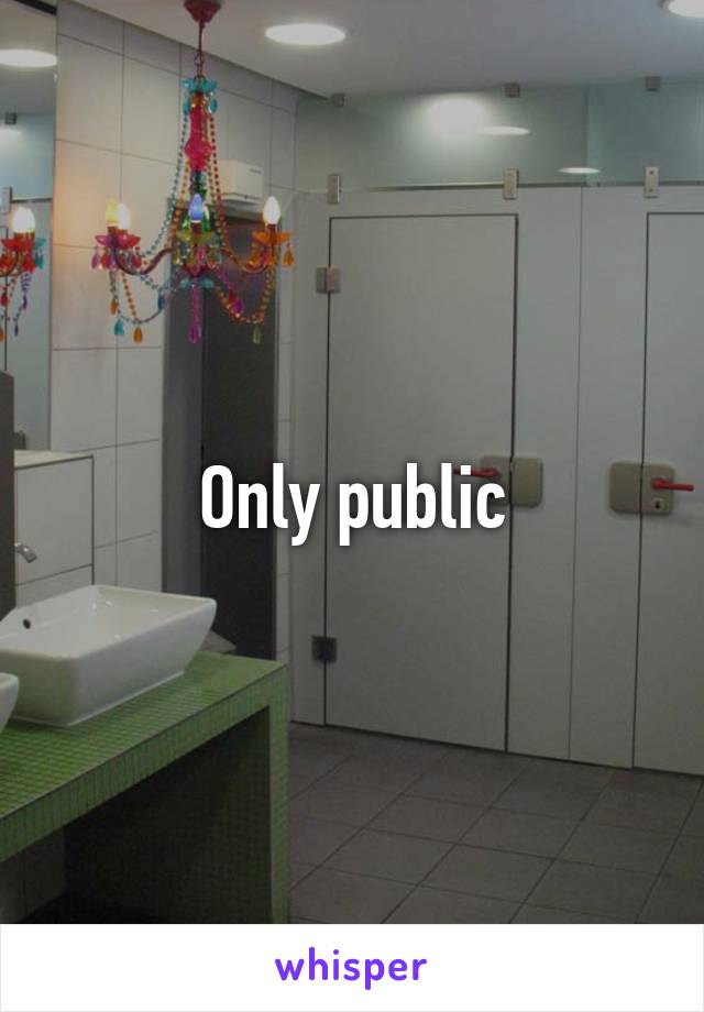 Only public