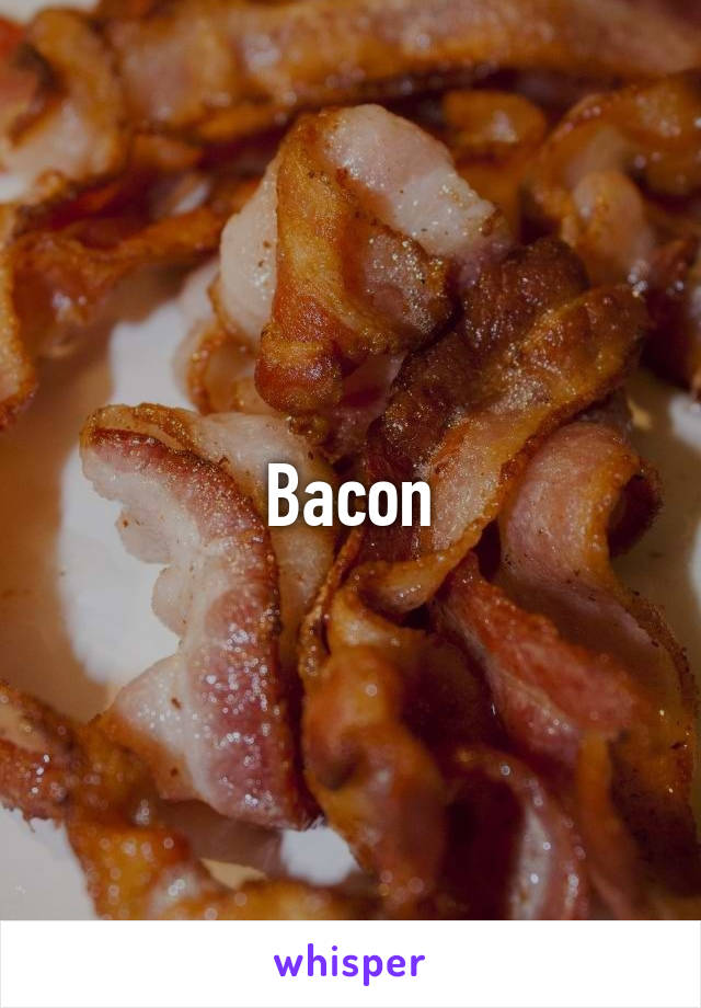 Bacon