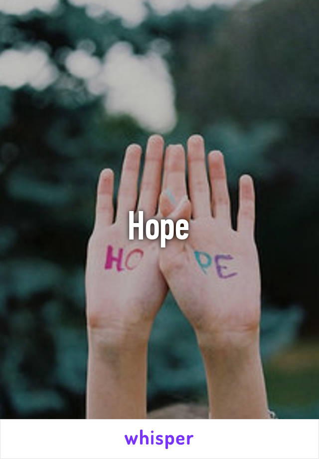 Hope