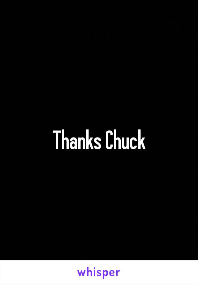 Thanks Chuck 