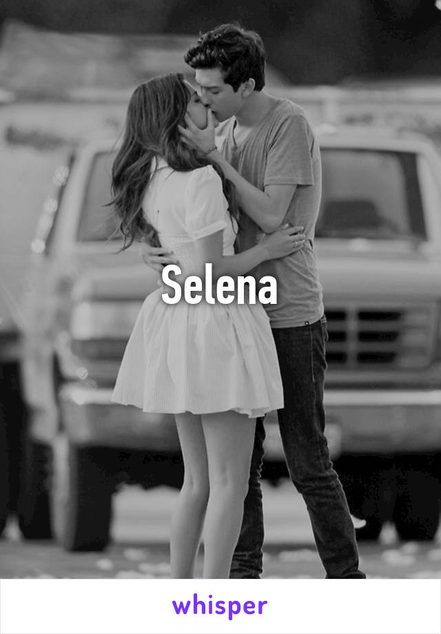 Selena
