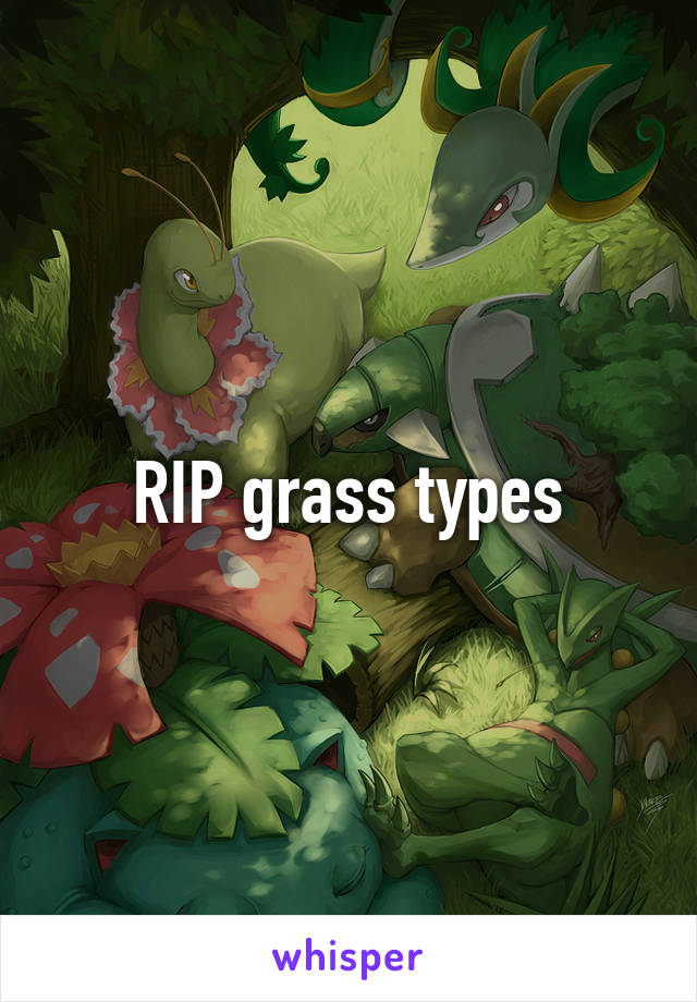 RIP grass types