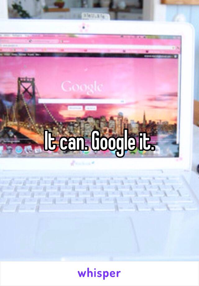 It can. Google it. 