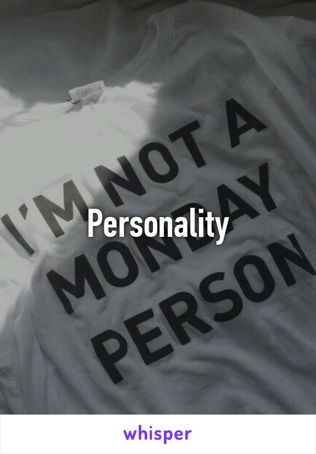 Personality