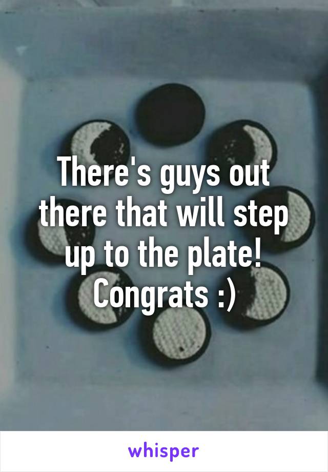 There's guys out there that will step up to the plate! Congrats :)