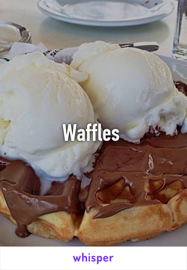 Waffles 