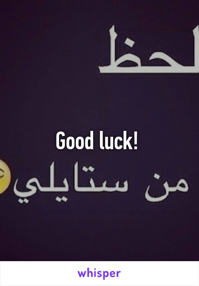 Good luck! 