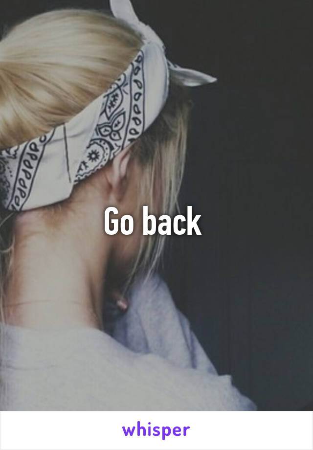 Go back 