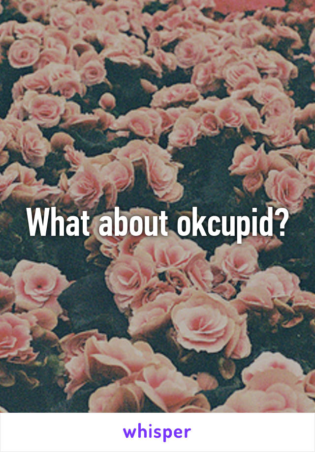 What about okcupid?