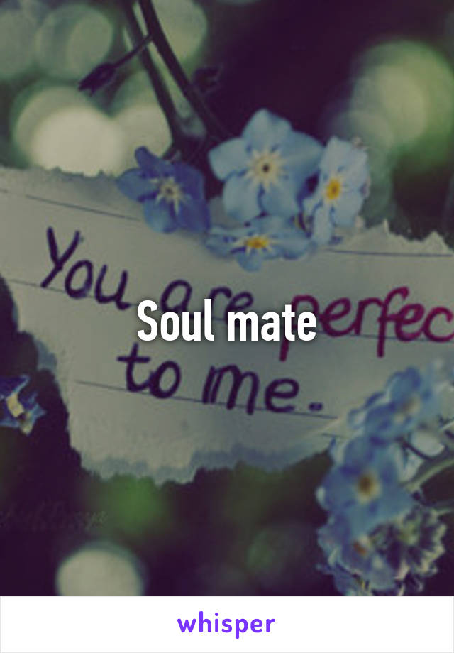 Soul mate