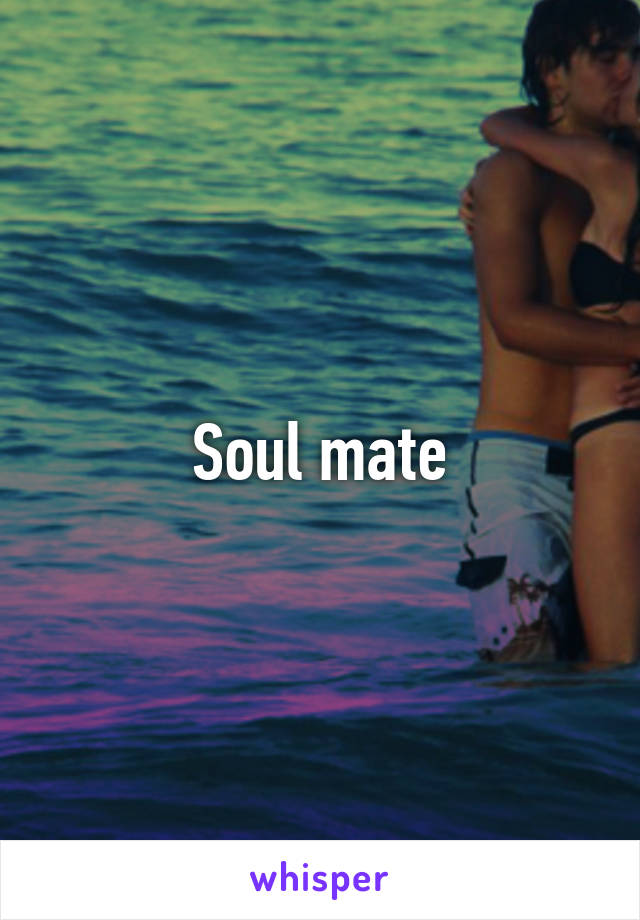 Soul mate