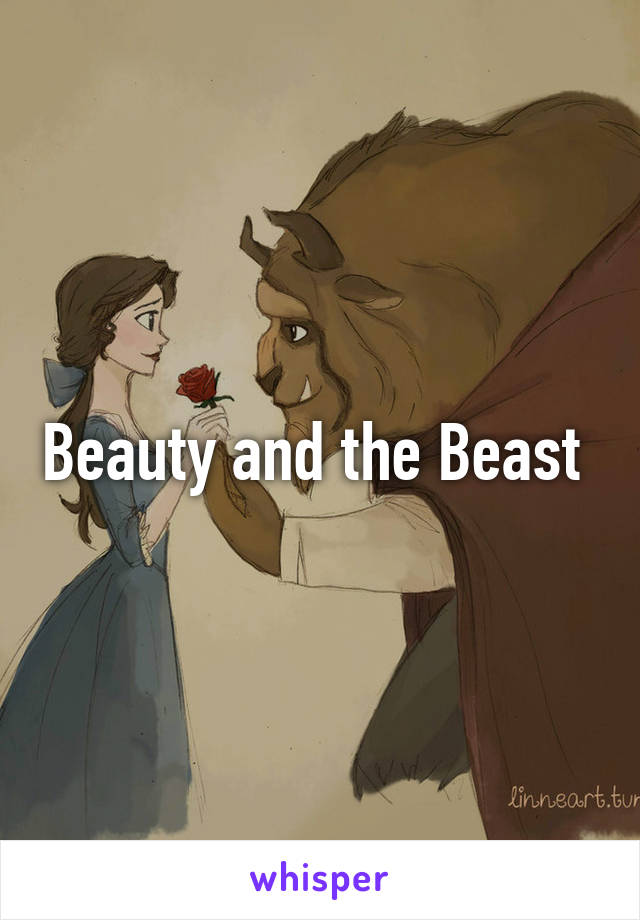 Beauty and the Beast 