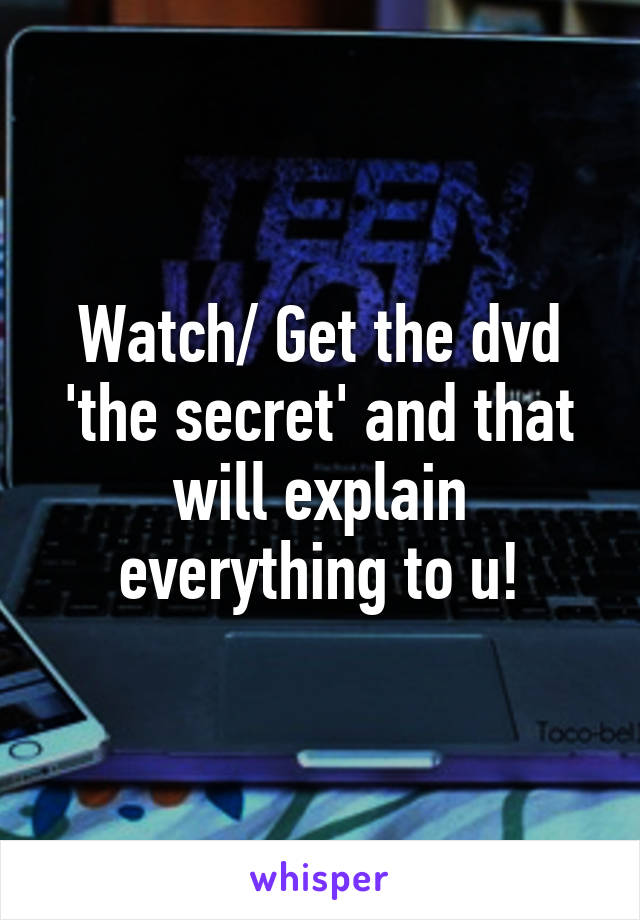Watch/ Get the dvd 'the secret' and that will explain everything to u!