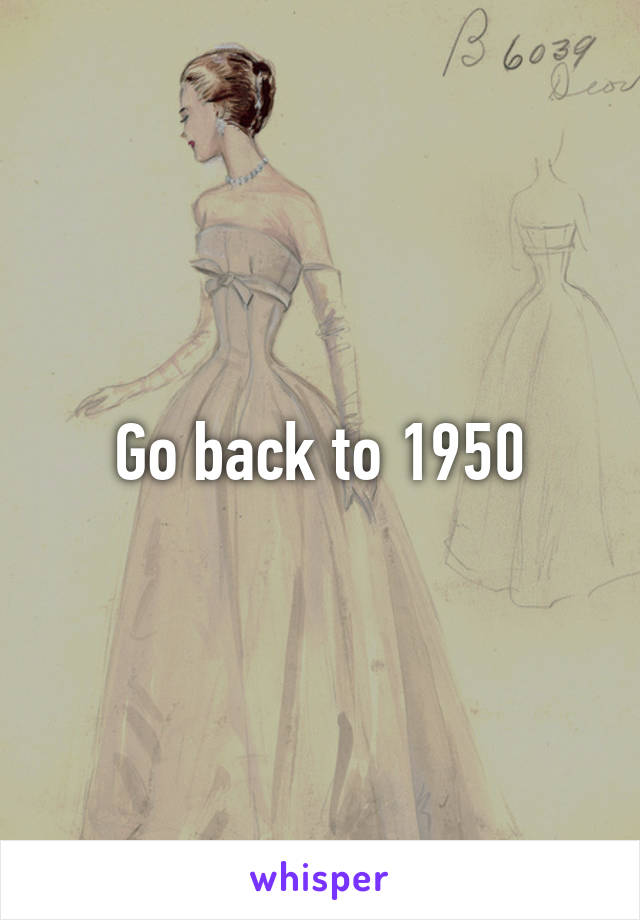 Go back to 1950