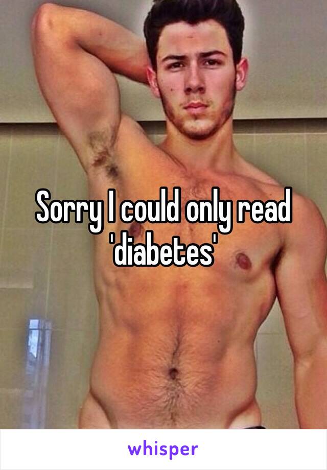 Sorry I could only read 'diabetes'