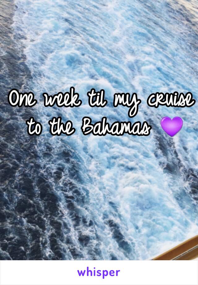 One week til my cruise to the Bahamas 💜