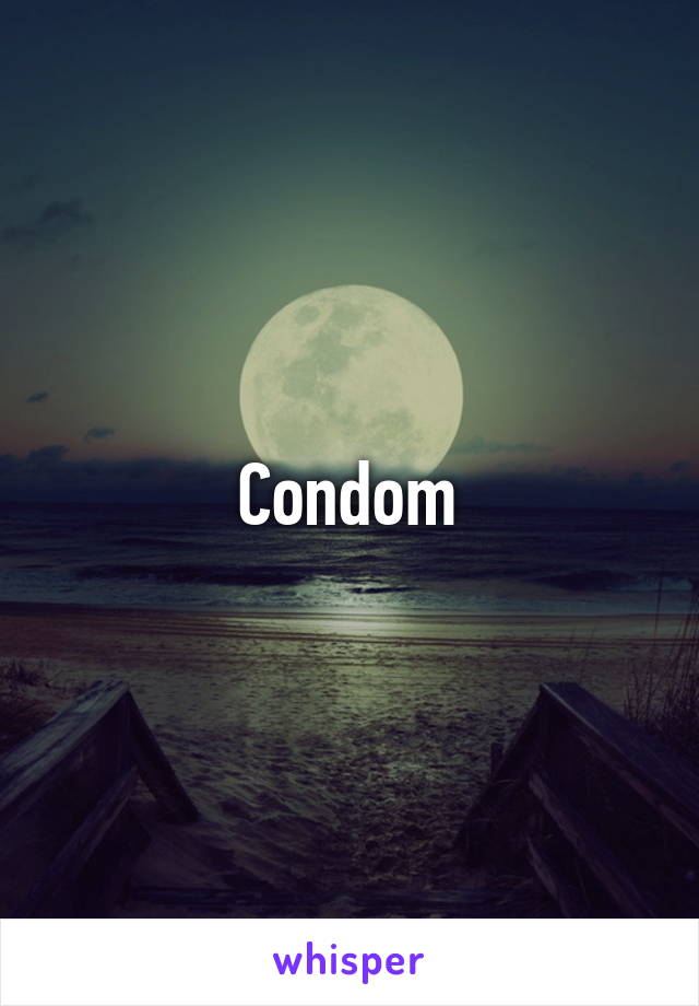 Condom