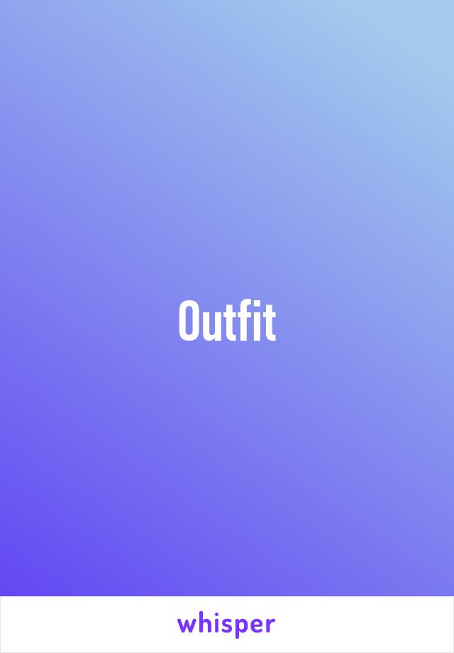 Outfit