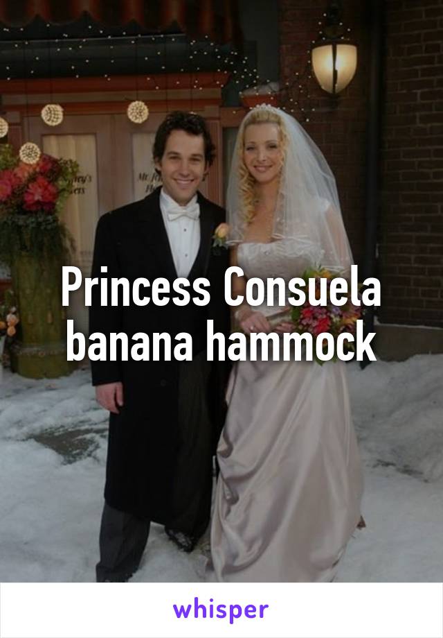 Princess Consuela banana hammock