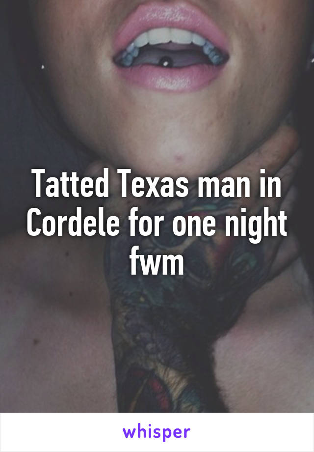 Tatted Texas man in Cordele for one night fwm