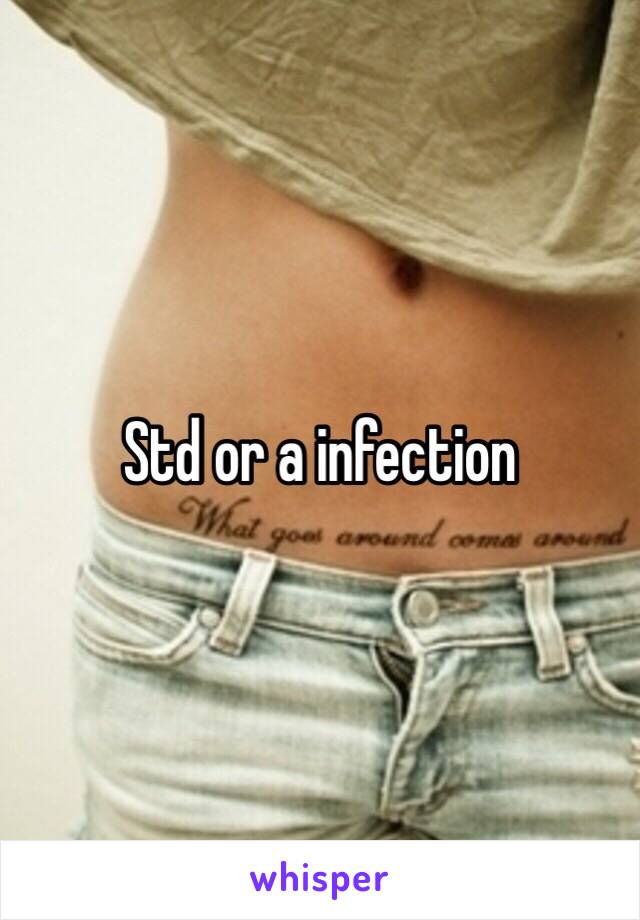 Std or a infection 