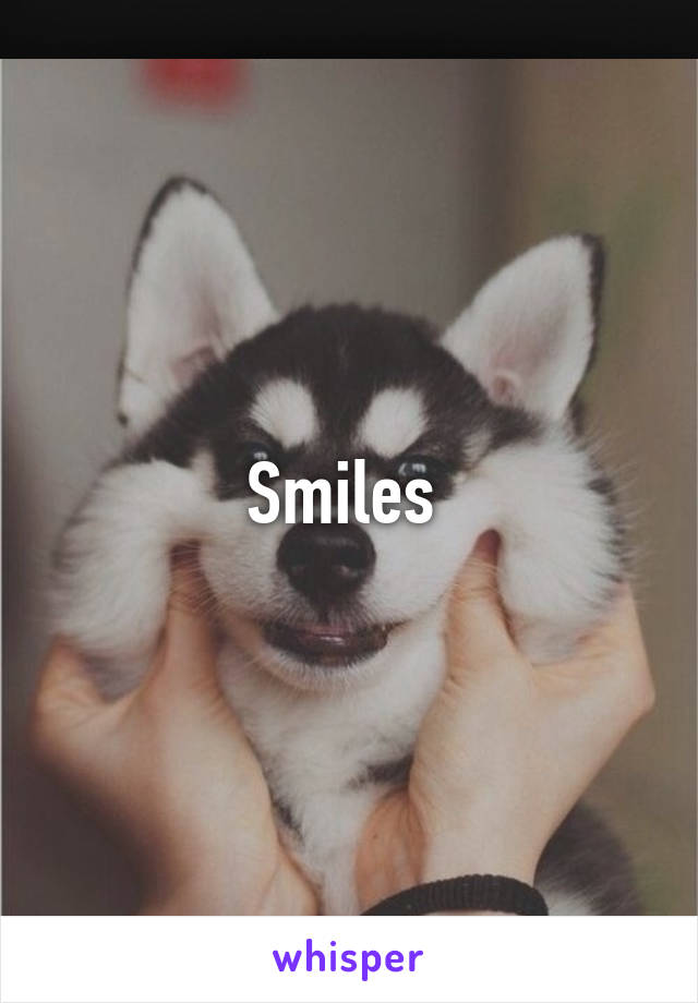 Smiles 