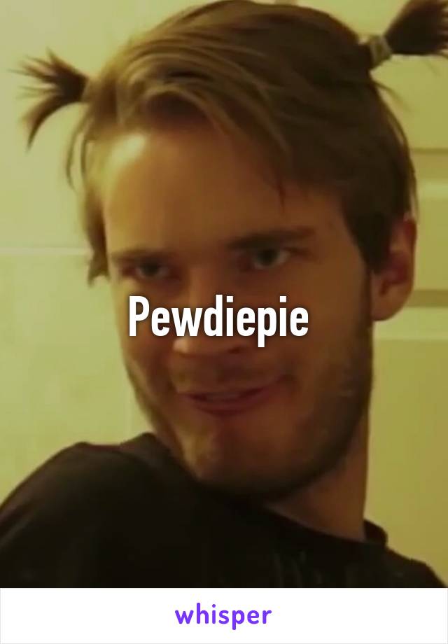 Pewdiepie 