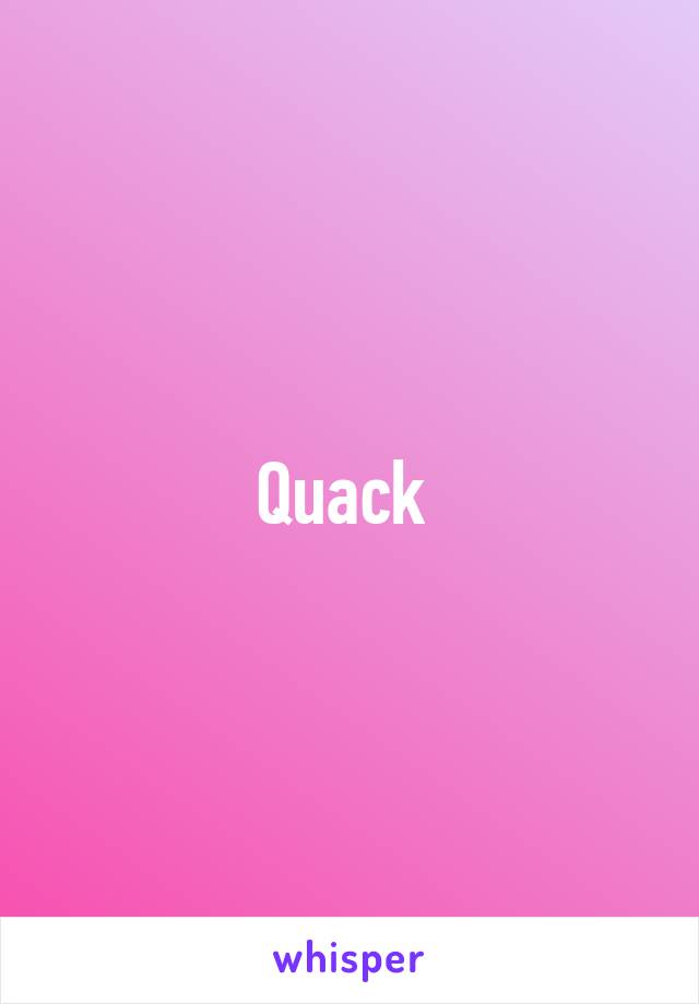 Quack 