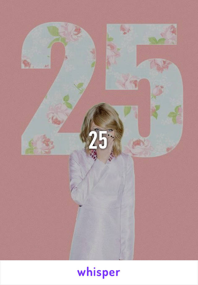 25