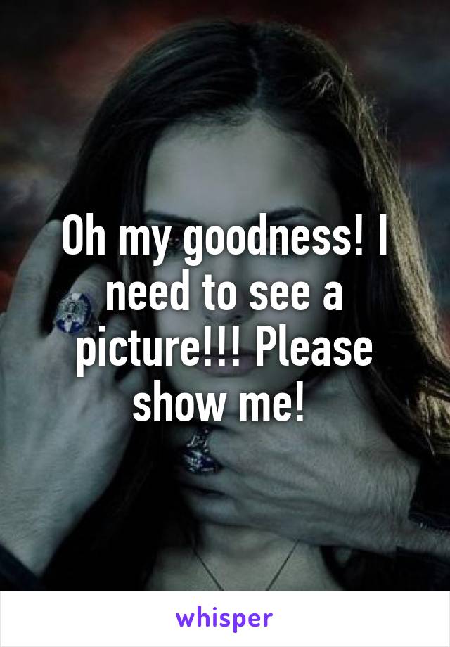 Oh my goodness! I need to see a picture!!! Please show me! 