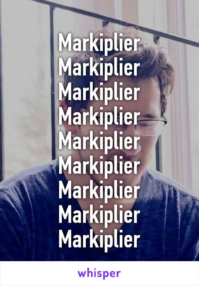 Markiplier
Markiplier
Markiplier
Markiplier
Markiplier
Markiplier
Markiplier
Markiplier
Markiplier