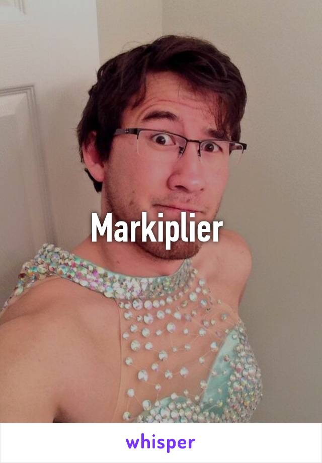 Markiplier 