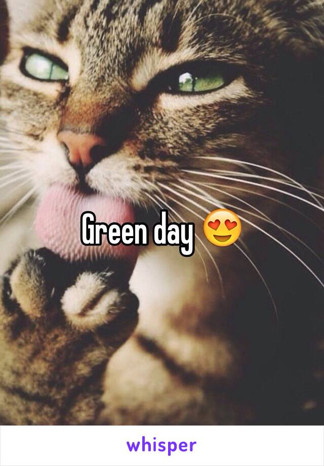 Green day 😍
