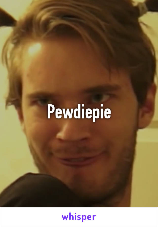 Pewdiepie