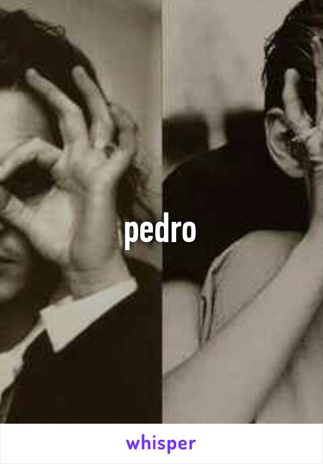 pedro