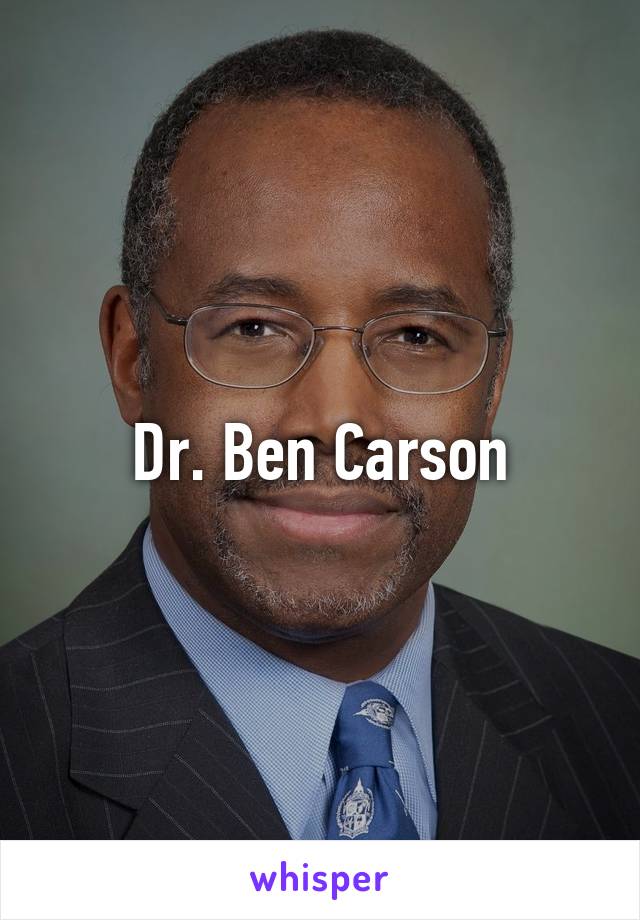 Dr. Ben Carson