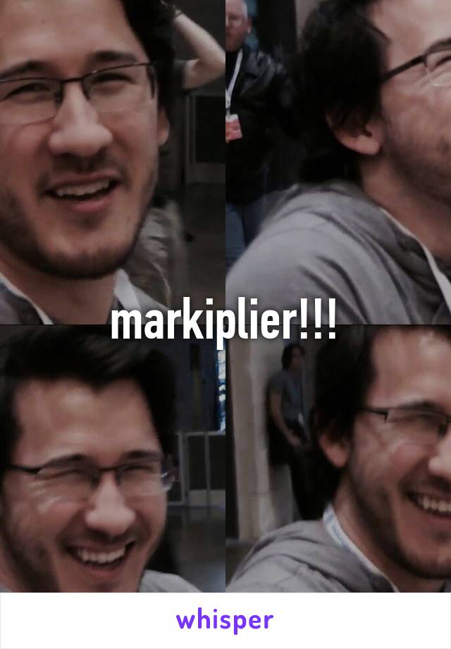 markiplier!!!