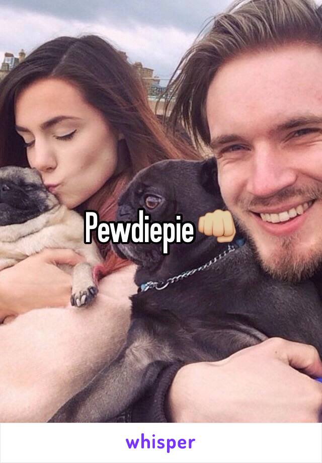 Pewdiepie👊🏼