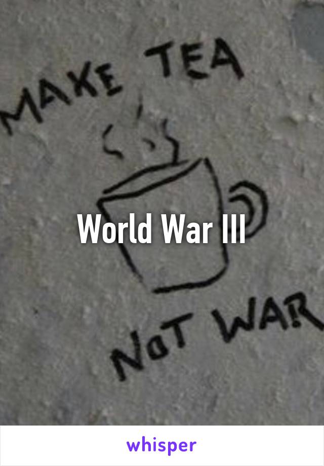 World War III