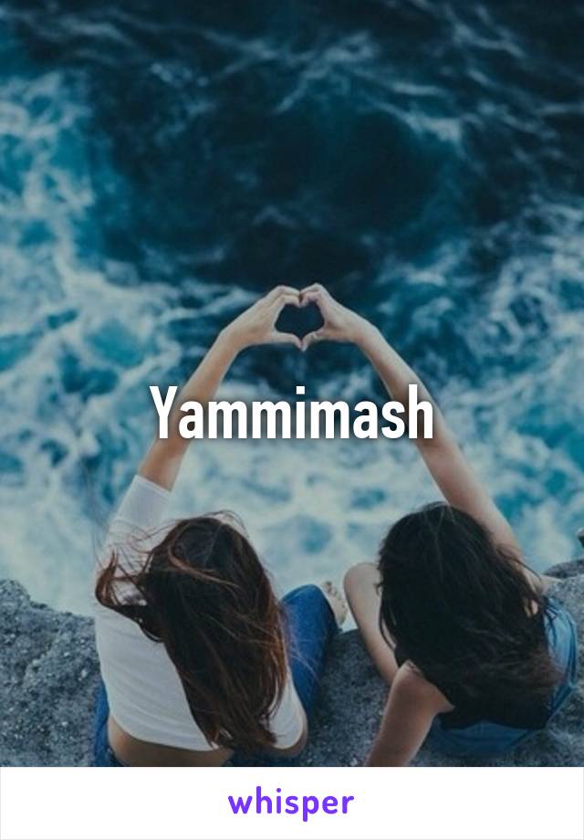 Yammimash