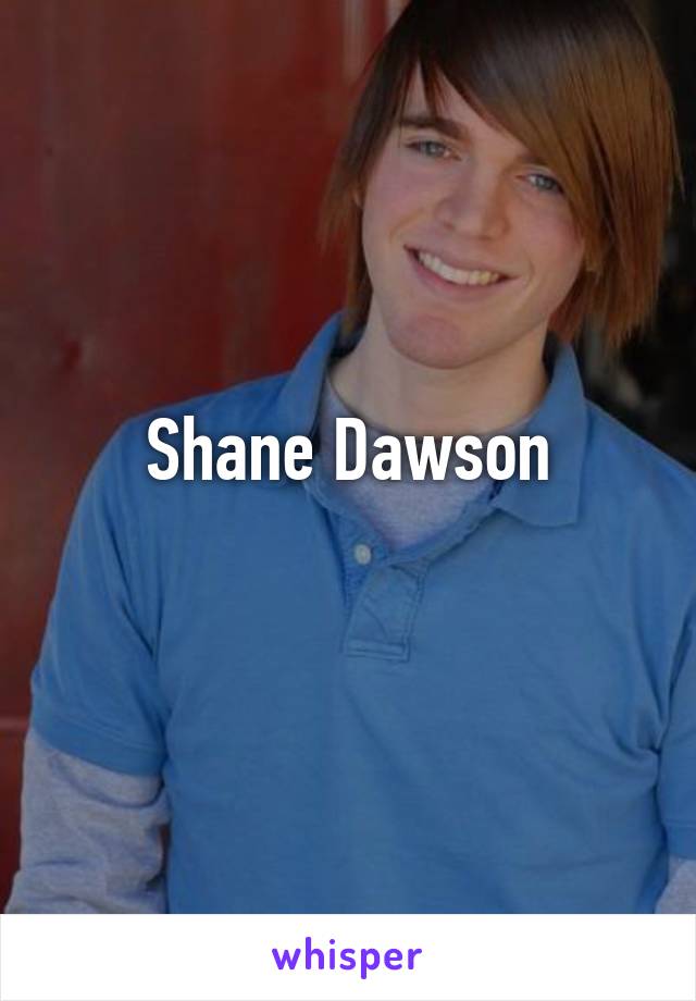 Shane Dawson
