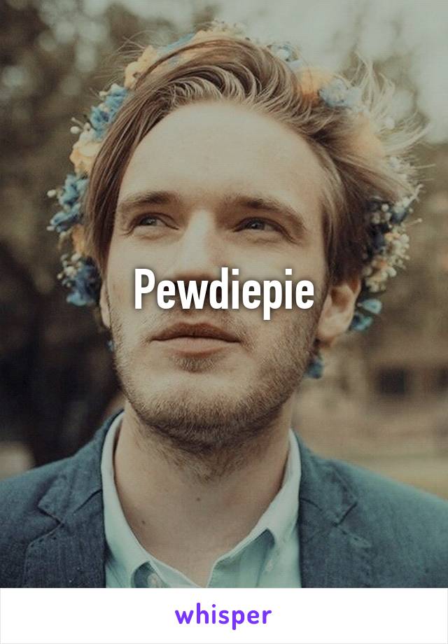 Pewdiepie
