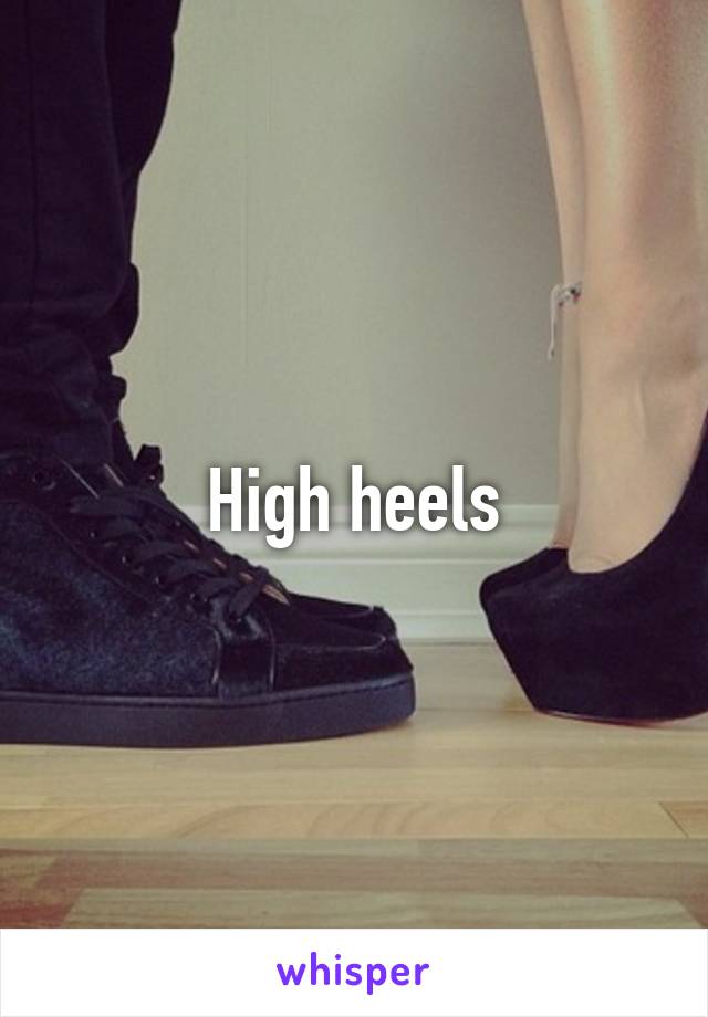 High heels