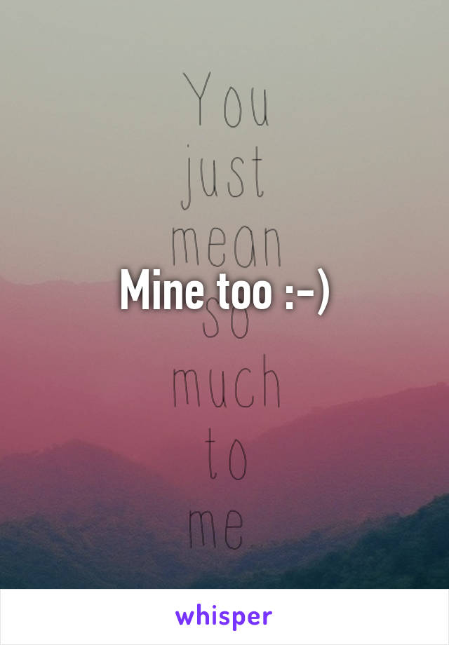 Mine too :-)

