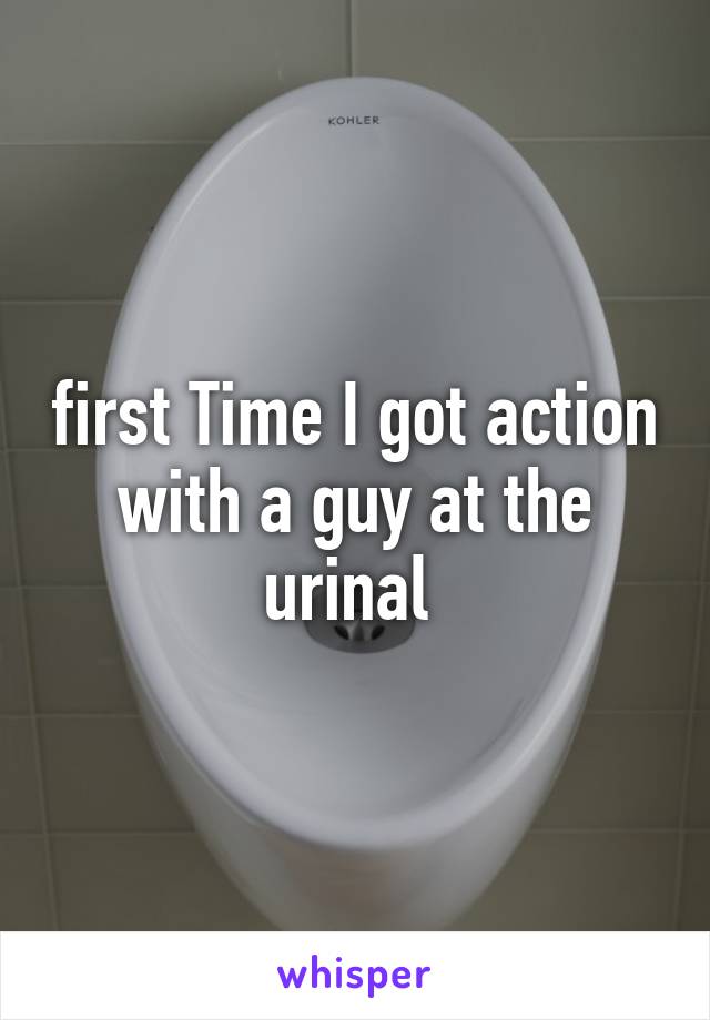 first Time I got action with a guy at the urinal 