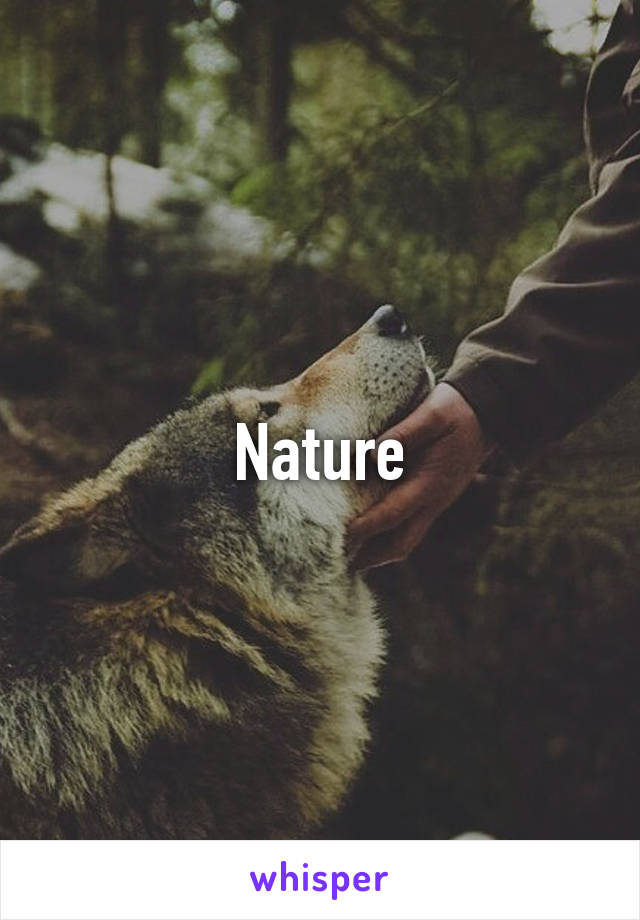 Nature