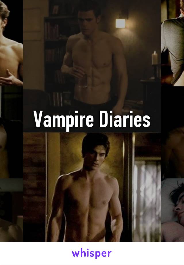 Vampire Diaries
