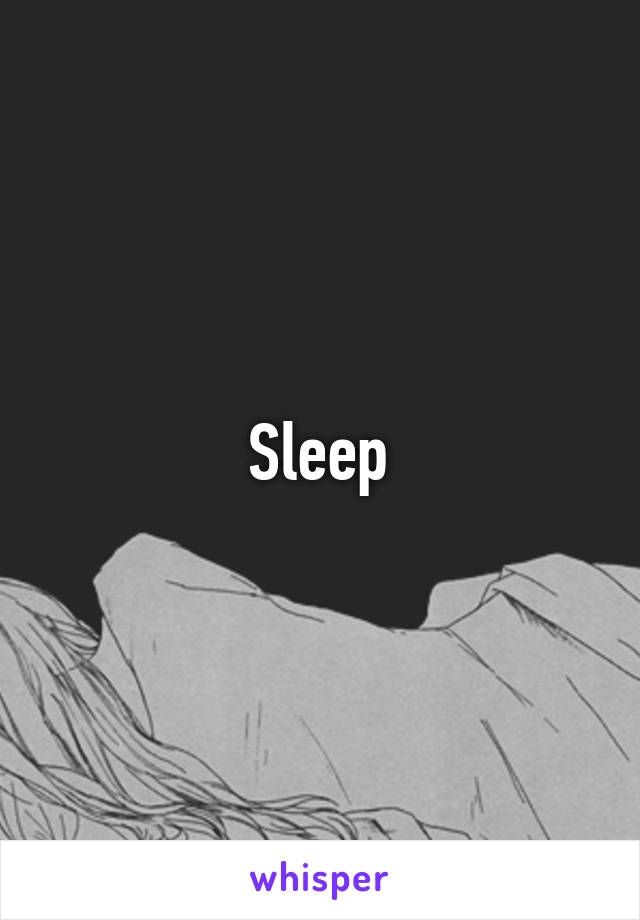 Sleep